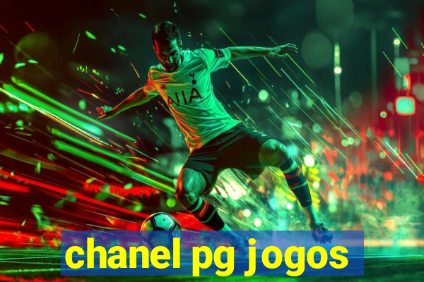 chanel pg jogos